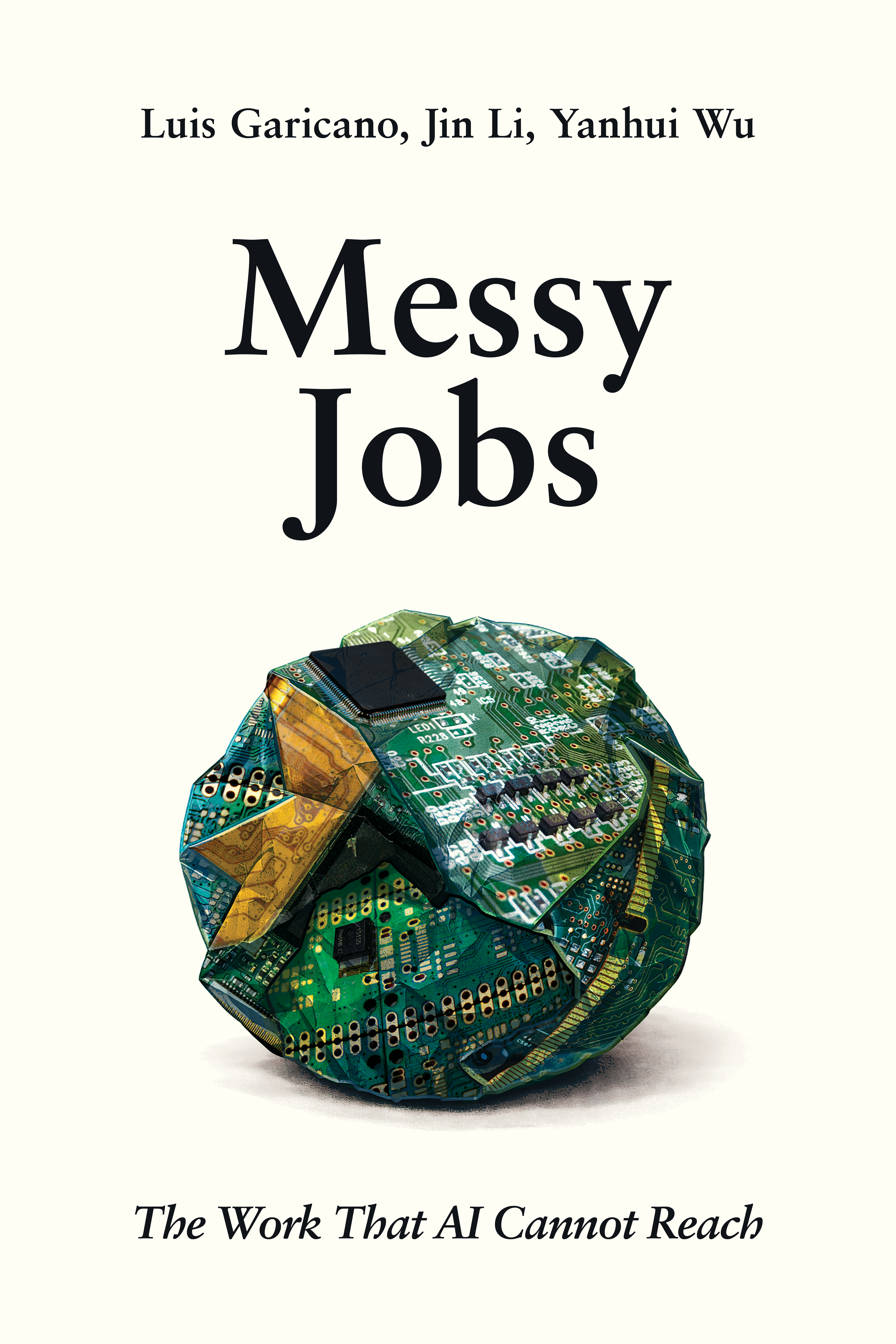 Cover of Messy Jobs: The Work that AI Cannot Reach